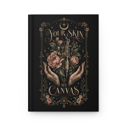 Your Skin My Canvas Hardcover Journal
