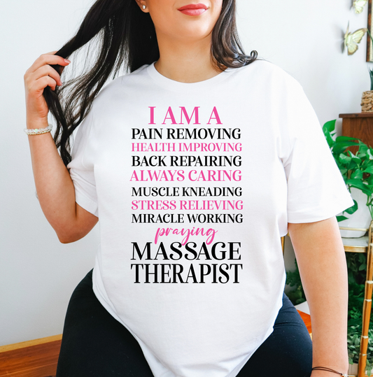 I Am A Health Improving Massage Therapist T-Shirt