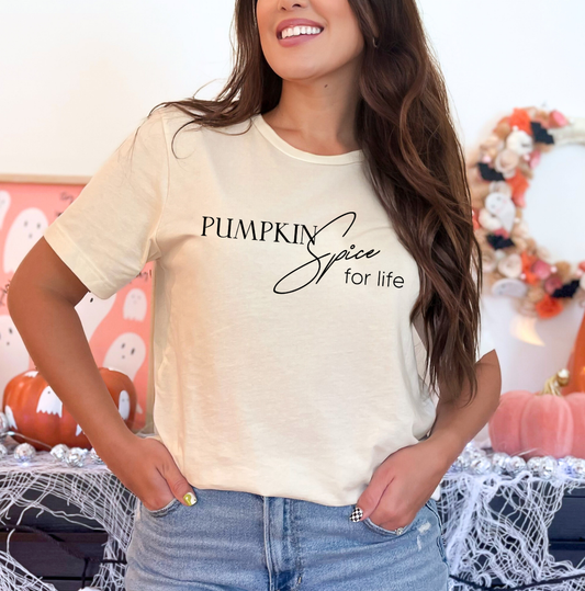 Pumpkin Spice for Life Tee