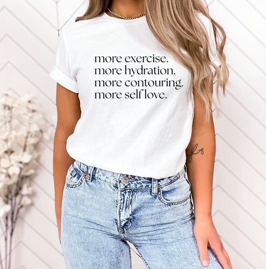 More Self Love Bella Canvas Tee