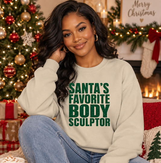 Santa's Favorite Body Sculptor Sweatshirt