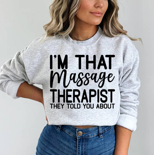 I'm That Massage Therapist They Told You About