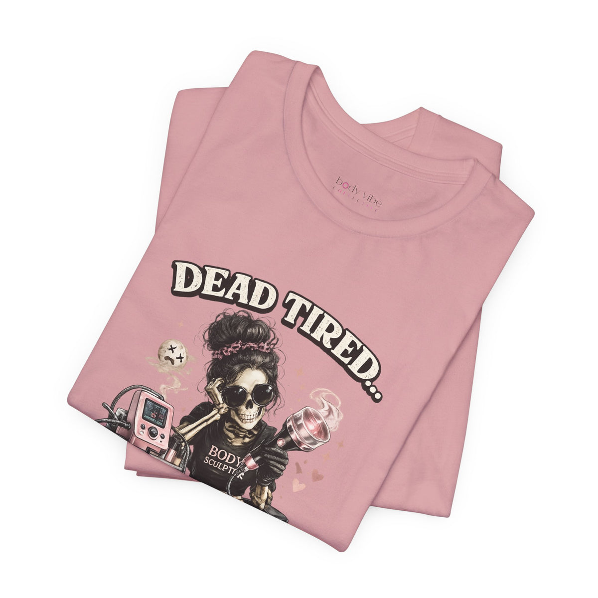 Dead Tired Body Sculptor Halloween T-Shirt