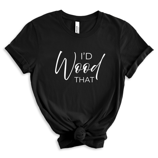 black t-shirt on a white solid background that says 'i'd wood that' for body contouring specialists